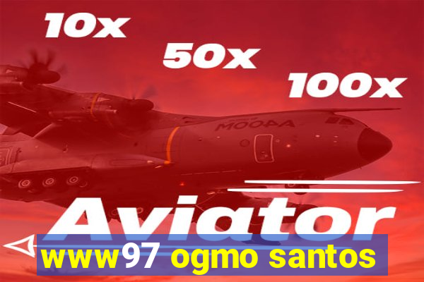 www97 ogmo santos